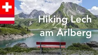 Hiking Lech am Arlberg Austria: Wandern im Lech am Arlberg Österreich