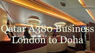 Qatar Lounge and A380 Business Class, London to Doha