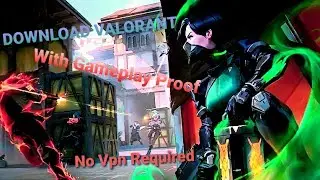 How to Download Valorant On pc || No VPN Required!!!! || 100% Working!!! || With Gameplay Proof!!!!