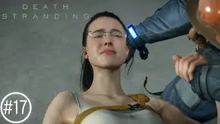 Death Stranding #17 Dağ Düğüm Şehri,Antimadde Bombası ve Lockne'nin İnadı