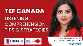 TEF/ TEF CANADA Listening- Compréhension Orale- Presentation & Tips- Old Format