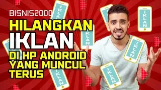 Cara Hilangkan Iklan Yang Mengganggu di Android Yang Muncul Tiap Menit