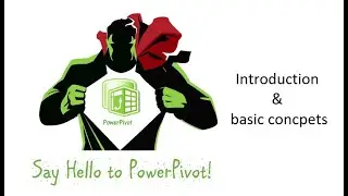 BI Simplified Webinar: Say Hello to Power Pivot, part 1
