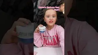 Haven's Sephora Haul - Part 1 