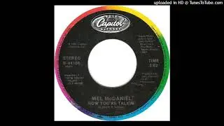Mel McDaniel -- Now You're Talkin'