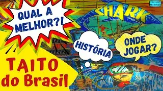 TAITO DO BRASIL Pinball (English Subt) .:. Qual a Melhor?! História - Diferenciais - Onde Jogar .:.