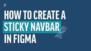Create A Sticky Navbar In Figma