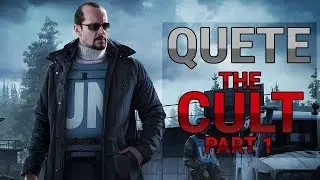 Guide Escape from Tarkov - The Cult Part. 1