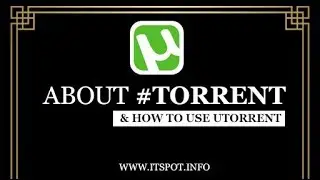 What is Torrent & How to use Utorrent 🔥✅