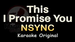 This I Promise You Karaoke [NSYNC] This I Promise You Karaoke Original
