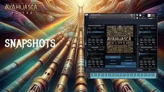 Ayahuasca Flutes // Ergo Kukke // Kontakt // Snapshots