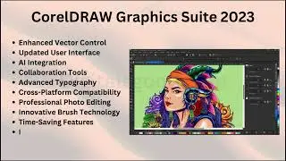 CorelDRAW 2023  Graphics Suite Features.