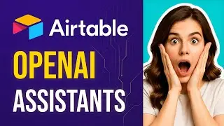 Use the OpenAI Assistants API in Airtable with No-Code