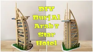 DIY miniature Burj Al Arab -7 star hotel in Dubai UAE from wooden sticks || DIY Mini house