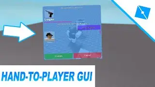 How to add HAND-TO-PLAYER GUI! (Roblox Studio)