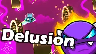 Delusion - By HTigerzGD | Geometry Dash