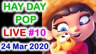 Hay Day Pop LIVE! NEW Supercell Game 2020! #10
