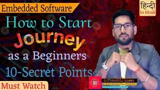 10-Secret Points How to start Learning Embedded Programming? | Become an Embedded Software Developer