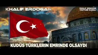 KUDÜS TÜRKLERIN EMRINDE OLSAYDI NELER DEĞIŞIRDI?