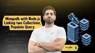 MongoDB with Node.js - Linking two Collections, Populate Query, Joins in MongoDB