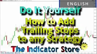 Do It Yourself : How to Add Trailing Stops to any Strategy