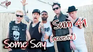 Sum 41 - Some Say (acoustic) (8D Audio) 🎧