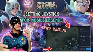 Setting Joystick Lengkap Di Game Mobile Legends Emulator Pc