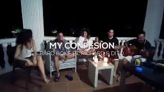 My Confesion (Acústico) - @RaroBone