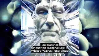 Paul Basshell - Industtep (Original Mix) [Wicked Waves Recordings]