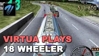 18 Wheeler: American Pro Trucker (Dreamcast) // VIRTUA PLAYS