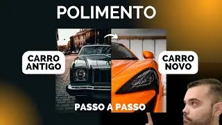 Como  polir QUALQUER carro passo a passo simples