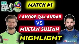 PSL 2023 Match 1 Highlights || Multan Sultan VS Lahore Qalandar || Pakistan Super League