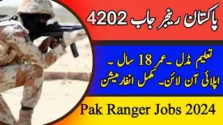 Ranger job 2024 | Punjab ranger job Sindh ranger job Rajasthan rangers kpk ranger job