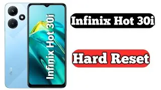 Infinix Hot 30i Hard Reset