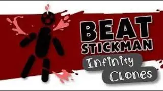 Beat.Stickman.Infinity.Clones | مهمة قتل الستيكمان القوي