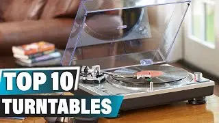 Best Turntable In 2025 - Top 10 New Turntables Review