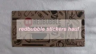 redbubble stickers haul