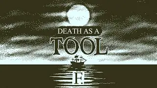 Death as a Tool [Micro-Essay]