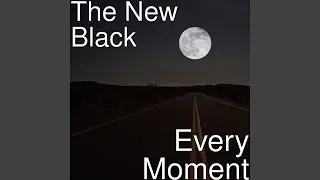 Every Moment