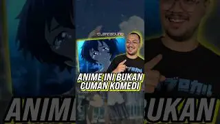 Anime Ini Bukan Cuma Sekedar Komedi