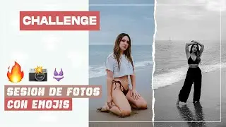 Reto de fotografía CON EMOJIS 🙉✨🔥📸 SESIÓN DE FOTOS