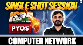 ISRO PYQs | Computer Network Single Shot Session by Ankit Doyla | ISRO Preparation 