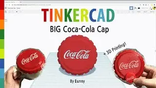 22) BIG Coca-cola cap with Tinkercad + 3D printing | 3D modeling How to