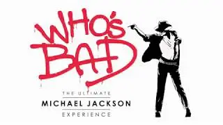 Who's Bad: Official Dangerous Video UK Tour 2018 LIVE