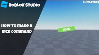 How to make a Kick Command in Roblox! [Updated] (Roblox Script Tutorial 2023!)