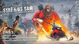 SERIOUS SAM REVOLUTION: TFE, TSE & BI SPEEDRUN - НЕДЕЛЯ СПИДРАНОВ! ДЕНЬ 5 [WITH WEBCAM | LIVE]
