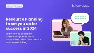 Resource Planning to set you up for success in 2024 | Weekly Workshop