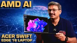 Acer Swift Edge 16 - AMD AI Laptop