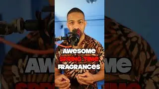 Best Spring Fragrances For Men 2024 - Compliment Getters