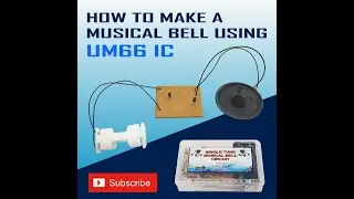 How UM66 Musical IC works | Single Tune Door Bell | Calling Bell | Kids Cycle Horn | DIY | techBerri